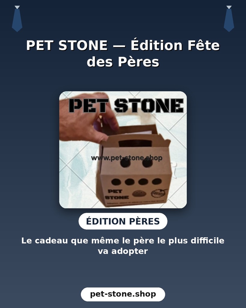 Pet Stone © : Edizione Festa del Papà